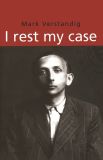 I Rest My Case