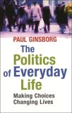Politics Of Everyday Life