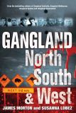 Gangland: North, South & West