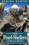 The Pearl-Shellers of Torres Strait
