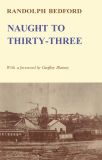 Naught to Thirty-Three