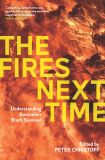 The Fires Next Time