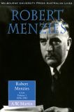 Robert Menzies: A Life