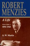 Robert Menzies: A Life