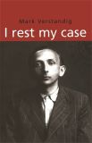 I Rest My Case