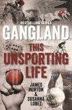 Gangland: This Unsporting Life