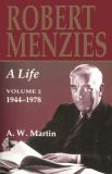 Robert Menzies: A Life